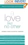 A Love Like No Other: Stories from Adoptive Parents