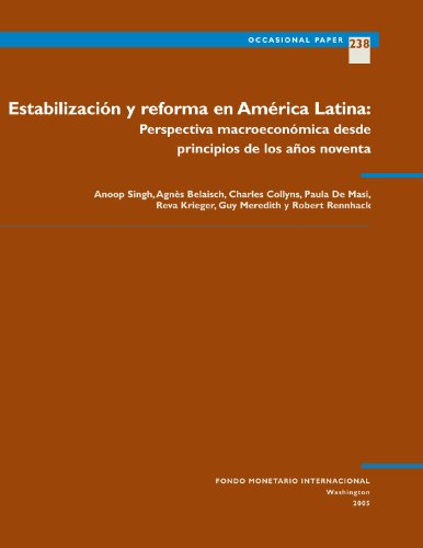 Estabilización y reforma en América Latina: Perspectiva macroeconómica desde principios de los años noventa (IMF's Occasional Papers) (Spanish Edition)