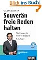 Souver�n freie Reden halten: Die Power der Memo-Rhetorik