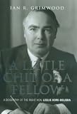 A little chit of a fellow : a biography of the Right Hon. Leslie Hore-Belisha