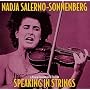 Speaking In Strings - A Musical Companion To The Film (1999 Documentary) / Nadja Salerno-Sonnenberg