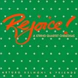 Rejoice! A String Quartet Christmas