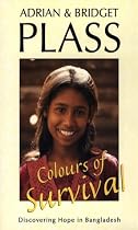 Colours of Survival: Discovering Hope in Bangladesh