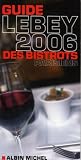Revue Albin Michel  / Le petit Lebey des bistrots parisiens
