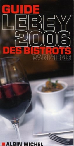 City Travel Guides Discounted  Livres : Le petit Lebey des bistrots parisiens
