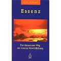 Essenz: Der diamantene Weg zur inneren Verwirklichung