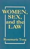 Women, Sex and the Law (New Feminist Perspectives Series)