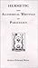 Hermetic and Alchemical Writings of Paracelsus A