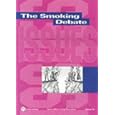 Smoking Debate (Issues 38) Sophie Smiley