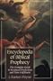 Encyclopedia of Biblical Prophecy