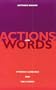 Actions and Words: Symbolic Language and the Liturgy