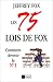 Les 75 lois de Fox