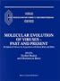 Molecular Evolution of Viruses - Past and Present: Evolution of Viruses by Acquisition of Cellular RNA and DNA (VIRUS GENES)
