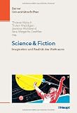 Science & Fiction: Imagination und Realit�t des Weltraums - Thomas Myrach
