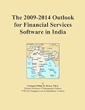 The 2009-2014 Outlook for Financial Services Software in India Picture