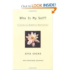 Who is My Self?: A Guide to Buddhist Meditation