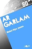 Ar garlam : lefel 3 : canolradd