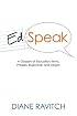 EdSpeak: A Glossary of Education Terms, Phrases, Buzzwords, and Jargon