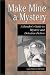 Search : Make Mine a Mystery: A Reader's Guide to Mystery and Detective Fiction (Genreflecting Advisory Series)
