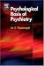 Psychological Basis of Psychiatry (MRCPsy Study Guides)
