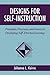Designs for Self-Instruction: Principles, Processes, and Issues in Developing Self-Directed Learning