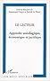 Le lecteur : Approche sociologique, �conomique et juridique