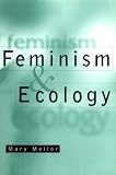 Feminism and Ecology: An Introduction