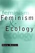 Feminism and Ecology: An Introduction