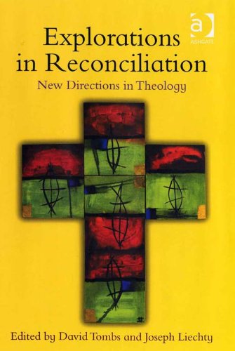 Explorations in Reconciliation: New Directions in Theology