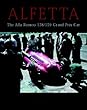 Alfetta: The Alfa Romeo 158 & 159 Grand Prix Car (Autoclassics)