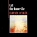 David Hykes, Let the Lover Be [7 inch Analog], 発売中