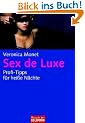 Sex de Luxe: Profi-Tipps f�r hei�e N�chte