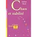 Chaos et Stabilit�