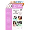 100 Questions & Answers About Advanced & Metastatic Breast Cancer