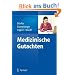 Medizinische Gutachten