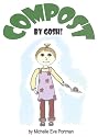 Compost, By Gosh!
