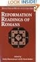Reformation Readings of Romans (Romans Through History & Culture)