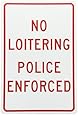 NMC TM63G Traffic Sign, Legend "NO LOITERING POLICE ENFORCED", 12" Length x 18" Height, 0.040 Aluminum, Red On White