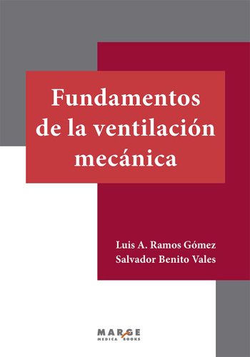 Fundamentos de la ventilación mecánica (Spanish Edition)