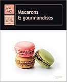 Livres Recette de Pâtisserie - Macarons & gourmandises