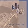 The Blues Ain't News