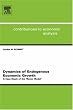 Dynamics of Endogenous Economic Growth, Volume 257: A Case Study of the 'Romer Model' (Contributions to Economic Analysis)