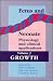 Book Fetus and Neonate: Physiology and Clinical Applications: Volume 3, Growth (Fetus and Neonate: Physiology and Clinical Applications)