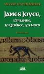James Joyce, l'Irlande, le Qu�bec, le...