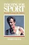 Psyching for Sport: Mental Training for Athletes