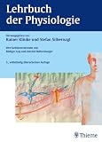 Lehrbuch der Physiologie - Rainer Klinke, Stefan Silbernagl