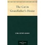 The Cat in Grandfather's House