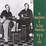 Revue The Stanley Brothers & the Clinch Mountain Boys  / Stanley Brothers & The Clinch Mountain Boys 1953-59