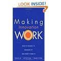 Making Innovation Work: How to Manage it, Measure it, and Profit from it