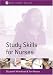 Study Skills for Nurses (Sage Study Skills Series)